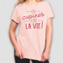 T-Shirt Les Copines c'est la Vie - Taille L