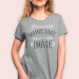 T-Shirt Moins Sage que mon Image - Taille M
