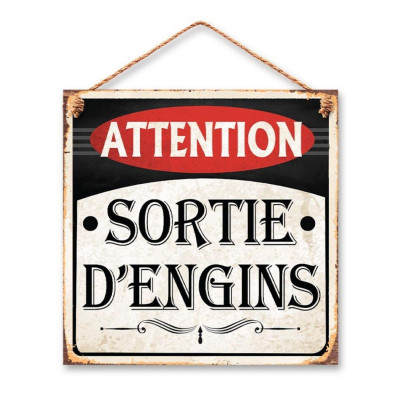 Plaque Métal Attention Sortie d'Engins 20 x 20 cm