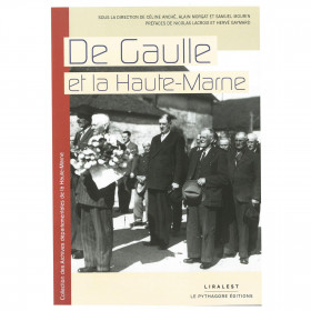 De Gaulle et la Haute-Marne éditions pythagore
