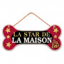 Pancarte Chien - La Star de la Maison - Chien Star