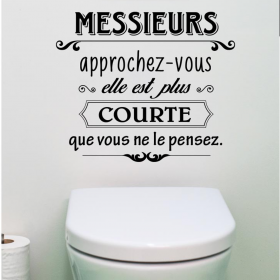 Stickers Mural pour WC - Messieurs Approchez-Vous...