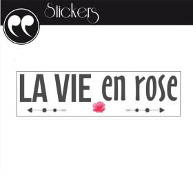 Stickers Citation - La Vie en Rose
