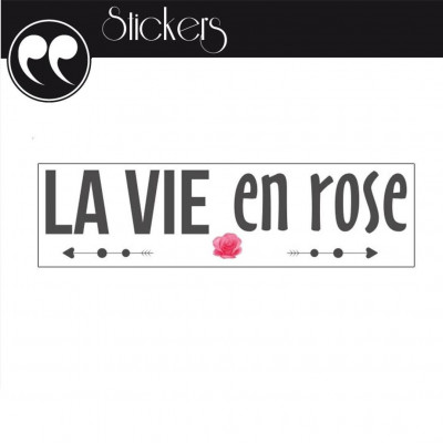 Stickers Citation - La Vie en Rose