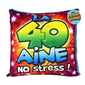 Coussin 40 aine NO STRESS